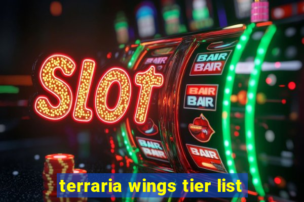 terraria wings tier list